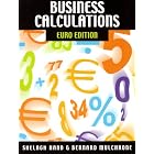 Click here to buy Business Calculations by  Shelagh Hand and Bernard Mulchrone.