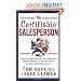 The Certifiable Salesperson: The Ultimate Guide to Help Any Salesperson Go Crazy with Unprecedented Sales