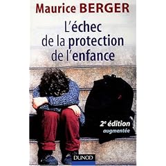 L'�chec de la protection de l'enfance