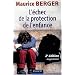 L'�chec de la protection de l'enfance