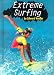 Book Extreme Surfing (Extreme Sports)