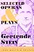 Books : Selected Operas & Plays of Gertrude Stein