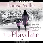 The Playdate | [Louise Millar]