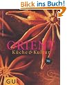 Orient: K�che und Kultur (F�r die Sinne)
