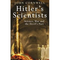 Hitler's Scientists: Science, War and the Devil's Pact