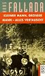 Kleiner Mann, Gro�er Mann - alles vertauscht: oder Max Schreyvogels Last und Lust des Geldes. Ein heiterer Roman