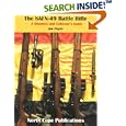 The SAFN-49 Battle Rifle (A Shooter's and Collector's Guide) by Joe Poyer