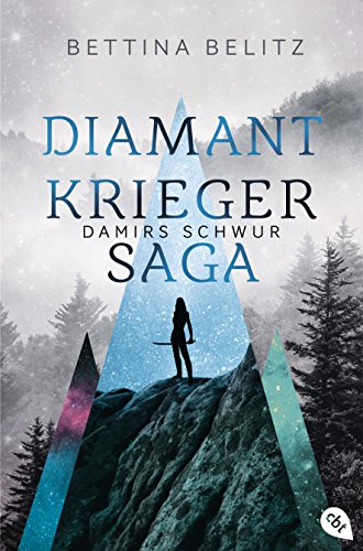 Die Diamantkrieger-Saga - Damirs Schwur (Die Diamantenkrieger-Saga (Serie) 1) (German Edition)