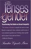 The Lenses of Gender: Transforming the Debate on Sexual Inequality