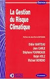La gestion du risque climatique