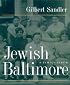 Jewish Baltimore: A Family Album
