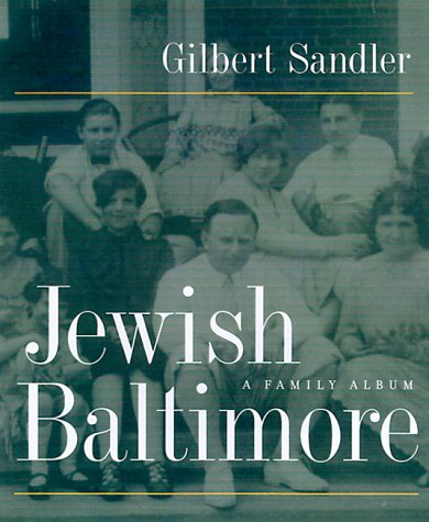 Jewish Baltimore: A Family Album