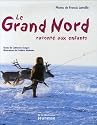 Le Grand Nord raconté aux enfants