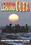 Leaving Cuba : Operation Pedro