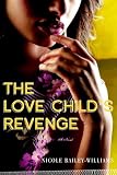 The Love Child's Revenge
