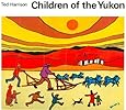 Children of the Yukon