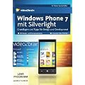 Windows Phone 7 mit Silverlight, DVD-ROM. Grundlagen und Tipps f�r Design und Development