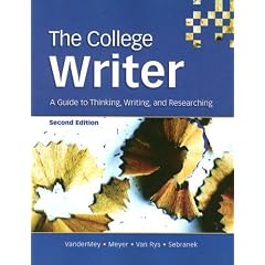 The College Writer: A Guide to Thinking, Writing, and Researching
