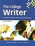 The College Writer: A Guide to Thinking, Writing, and Researching