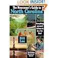 The Newcomer's Guide to North Carolina: Everything You Need to Know to Be a Tar Heel