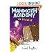 Mammoth Academy: In Trouble