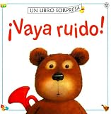 Vaya Ruido! (Libro Sorpresa)