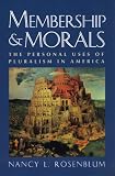 Membership and Morals