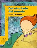 Del otro lado del mundo (Spanish Edition)