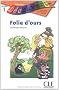 Folie d'ours : Niveau 1