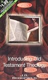 Cover of Introducing Old Testament Theology by J.N. Schofield 085364778X