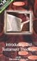 Intro to Old Testament Theology (Bible Christian Living)