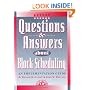 QUESTIONS & ANSWERS ABOUT BLOCK SCHEDULING