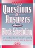 Questions and Answers About Block Scheduling: An Implementation Guide
