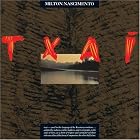 Txai by  Milton Nascimento 