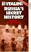 Stalin - Russia's Secret History - Volume 2 - Secret Police