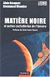 Mati�re noire et autres cachotteries de l'Univers
