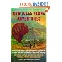 The Mammoth Book of New Jules Verne Adventures: Return to the Center of the Earth and Other Extraordinary Voyages, New Tales by the Heirs of Jules Verne