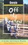 Georgia Off the Beaten Path: A Guide to Unique Places