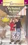 My Husband, My Babies: Those Sullivan Sisters (Harlequin Superromance No. 1098)