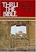 Books : Thru the Bible, Vol. 1: Genesis-Deuteronomy