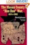 The Mason County "Hoo Doo" War, 1874-1902 (A.C. Greene)