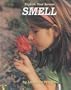 Smell (Explore Your Senses)