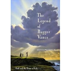 The Legend of Bagger Vance: Golf and the Game of Life