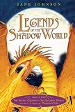 Legends of the Shadow World: The Secret Country; The Shadow World; Dragon