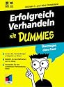 Erfolgreich Verhandeln für Dummies. Überzeugen ohne Frust