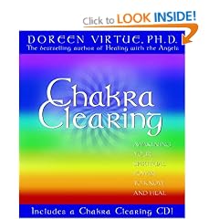 Chakra Clearing: Awakening Your Spiritual Power to Know and Heal: Book + CD