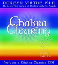 Chakra Clearing: Awakening Your Spiritual Power to Know and Heal: Book + CD (Book & CD)