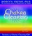 Chakra Clearing: Awakening Your Spiritual Power to Know and Heal: Book + CD (Book & CD)