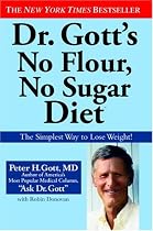 Dr. Gott's No Flour, No Sugar(TM) Diet