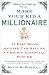 Make Your Kid a Millionaire: 11 Easy Ways Anyone Can Secure a Child's Financial Future